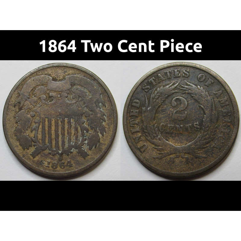 1864 Two Cent Piece - unique American type coin