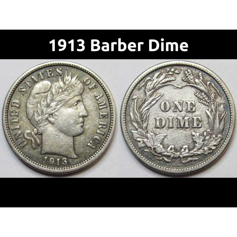 1913 Barber Dime - higher grade American silver dime