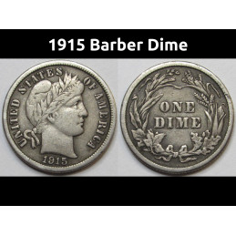 1915 Barber Dime - nicer condition American silver coin