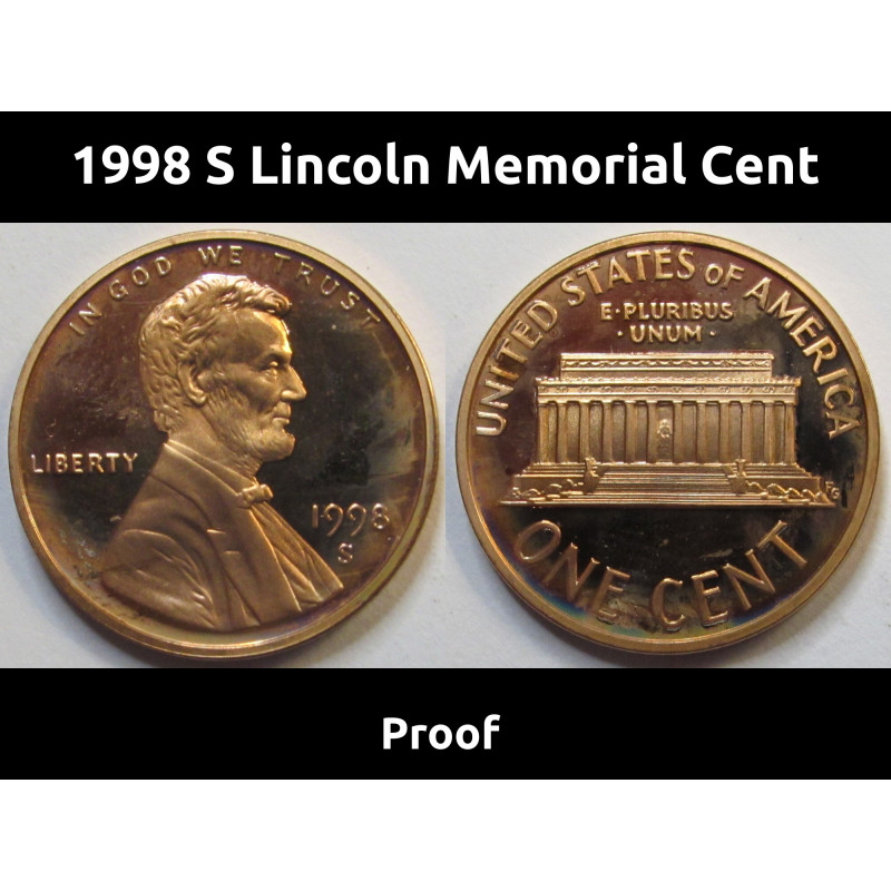 1998 S Lincoln Memorial Cent - S mintmark American proof penny