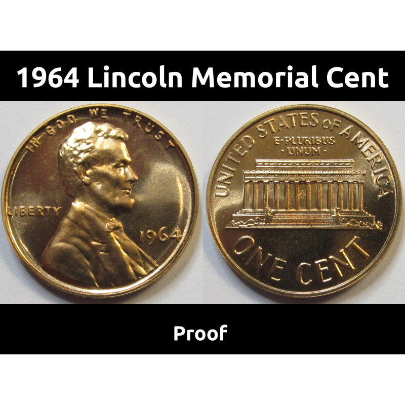 1964 Lincoln Memorial Cent - lustrous cameo American proof peny