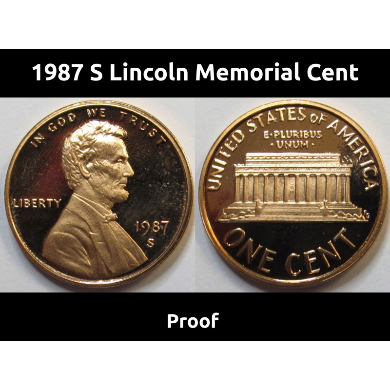 1987 S Lincoln Memorial Cent - reflective cameo American proof penny