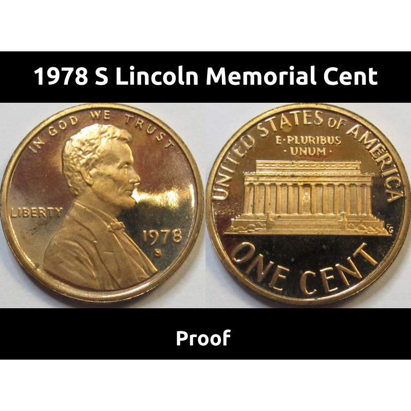1978 S Lincoln Memorial Cent - San Francisco mintmark vintage proof penny