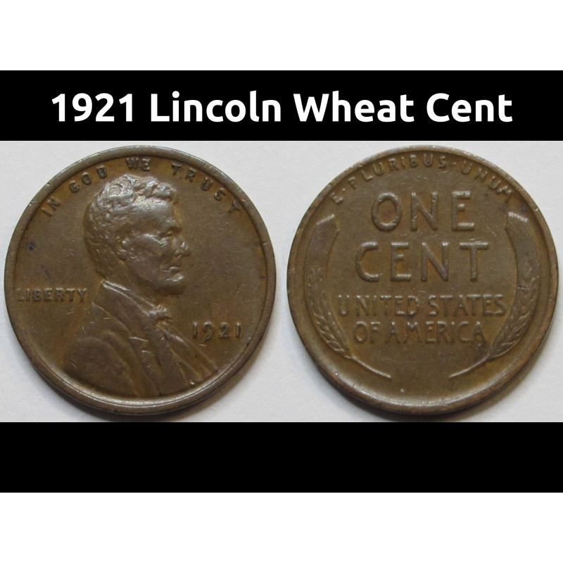 1921 Lincoln Wheat Cent - better condition early 1920s American wheat penny