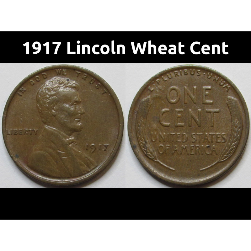 1917 Lincoln Wheat Cent - better condition antique American wheat penny