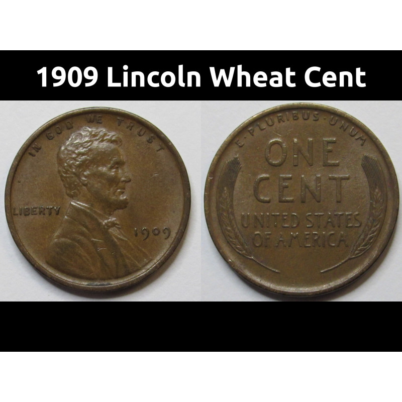 1909 Lincoln Wheat Cent - higher grade first year of issue antique penny coin