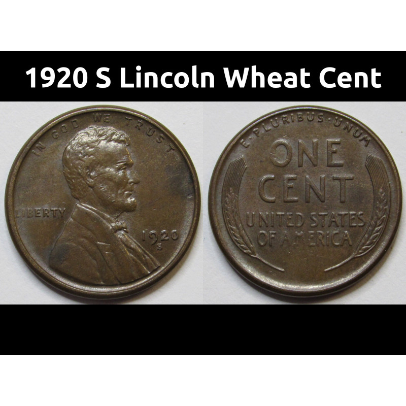 1920 S Lincoln Wheat Cent - higher grade San Francisco mintmark antique wheat penny coin