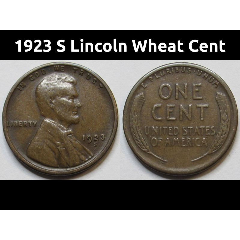 1923 S Lincoln Wheat Cent - better condition San Francisco mintmark penny