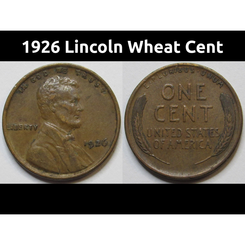 1926 Lincoln Wheat Cent - better condition antique US wheat penny