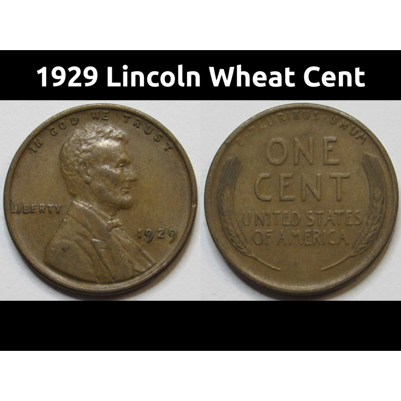 1929 Lincoln Wheat Cent - antique better condition American wheat penny