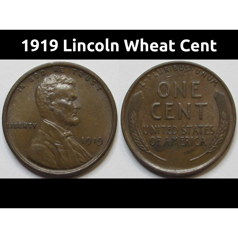 1919 Lincoln Wheat Cent - better condition antique American wheat penny