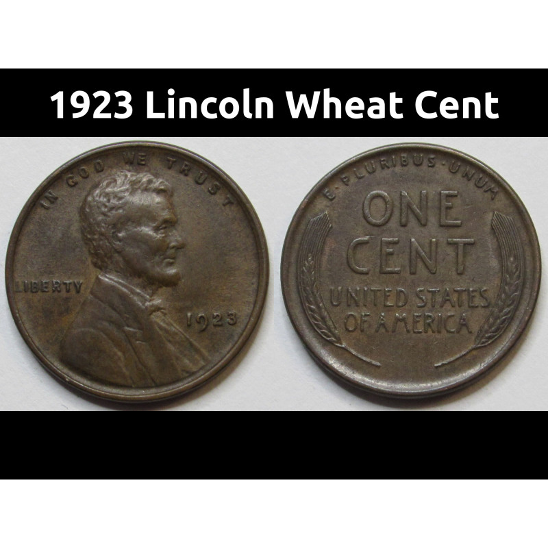 1923 Lincoln Wheat Cent - higher grade antique American wheat penny