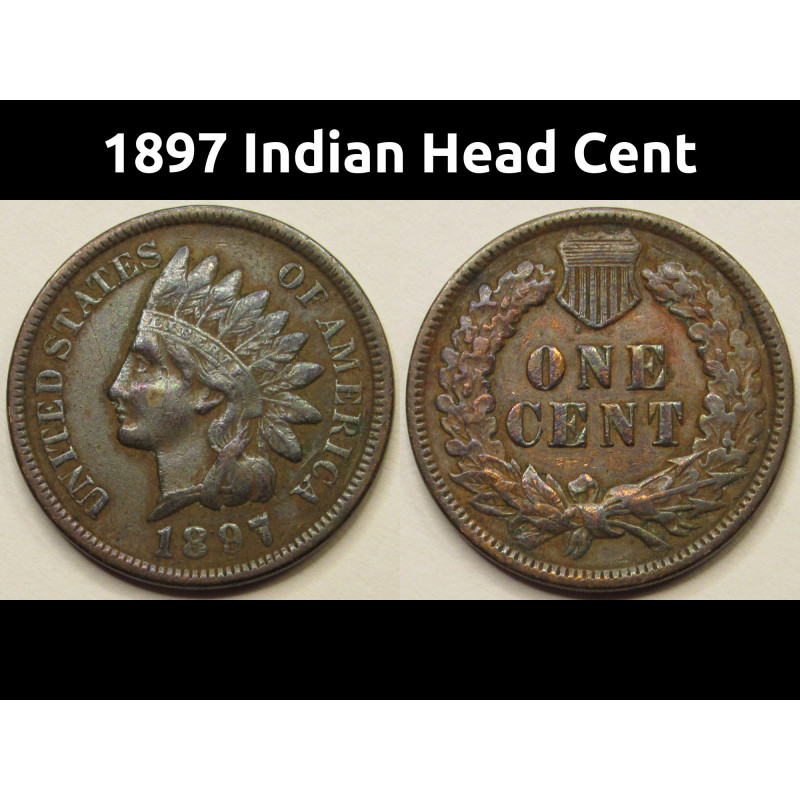 1897 Indian Head Cent - Full Liberty antique American penny