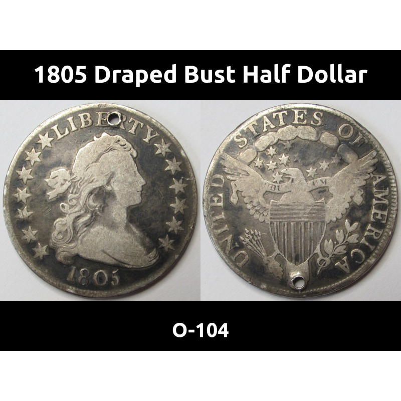 1805 Draped Bust Half Dollar - scarce variety early American silver half dollar coin