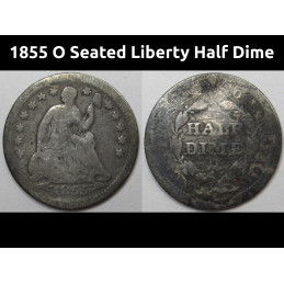 1855 O Seated Liberty Half Dime - New Orleans minted American silver coin