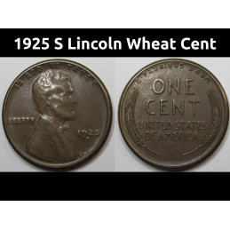 1925 S Lincoln Wheat Cent - higher grade antique San Francisco mintmark penny