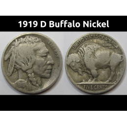 1919 D Buffalo Nickel - lower mintage Indian Head nickel