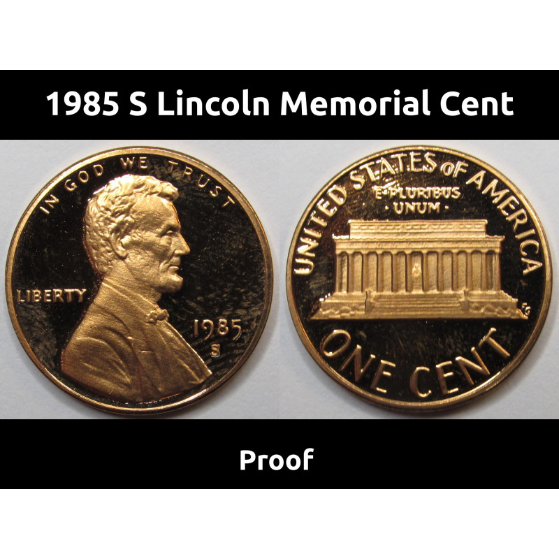 1985 S Lincoln Memorial Cent - vintage American proof penny
