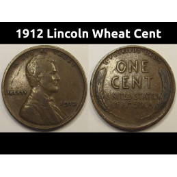 1912 Lincoln Wheat Cent - higher grade early date American antique wheat penny
