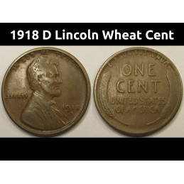 1918 D Lincoln Wheat Cent - better condition antique American wheat penny