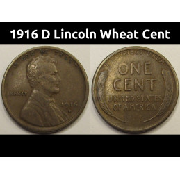 1916 D Lincoln Wheat Cent - higher grade antique Denver mintmark American penny