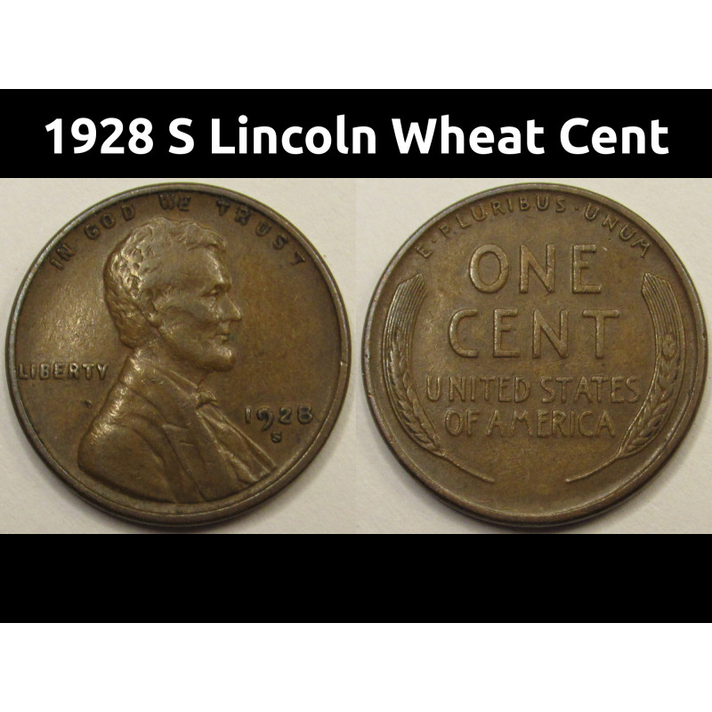 1928 S Lincoln Wheat Cent - better condition antique San Francisco mintmark coin