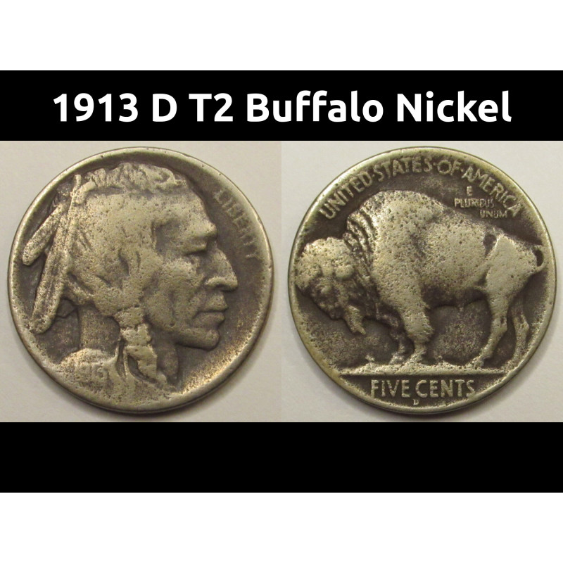 1913 D T2 Buffalo Nickel - key date type 2 coin from Denver mint