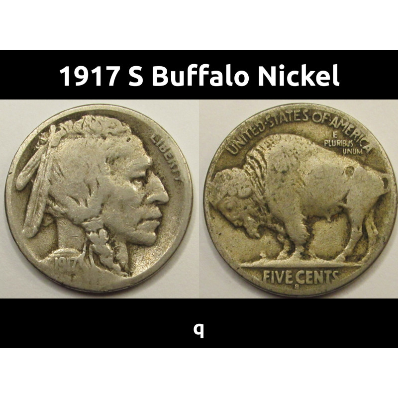 1917 S Buffalo Nickel - old lower mintage San Francisco mintmark coin