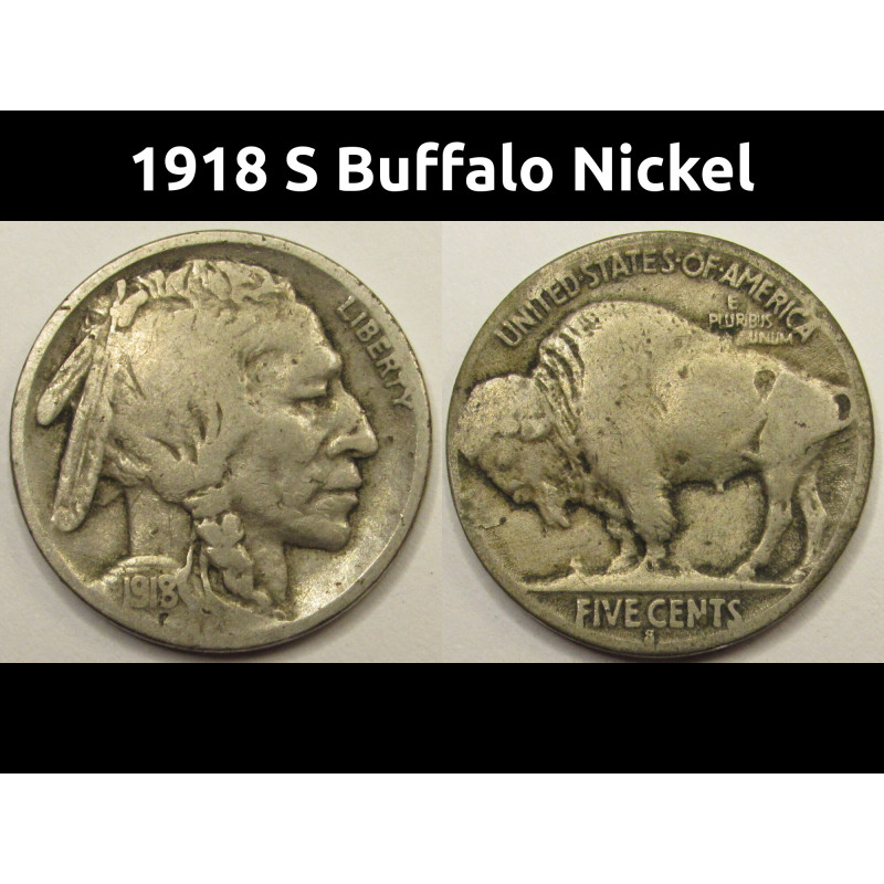 1918 S Buffalo Nickel - better date antique San Francisco mintmark coin