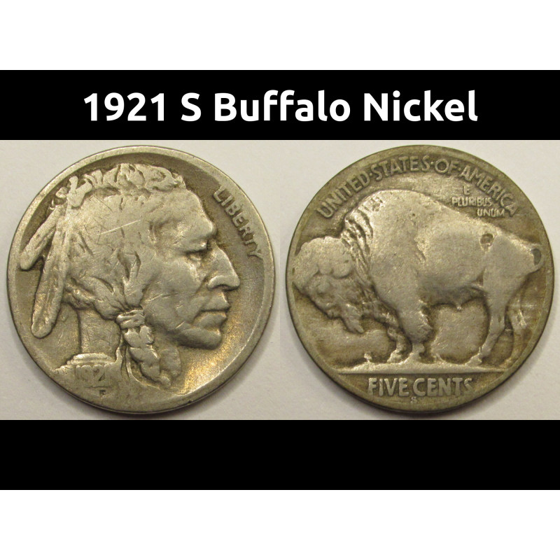 1921 S Buffalo Nickel - key date low mintage antique American coin
