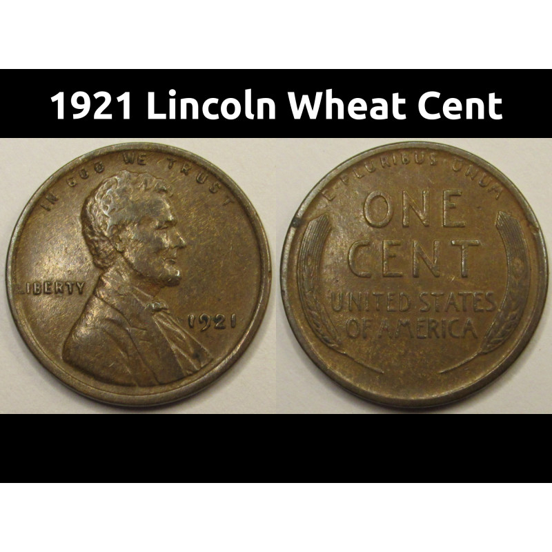 1921 Lincoln Wheat Cent - nicer condition antique American wheat penny