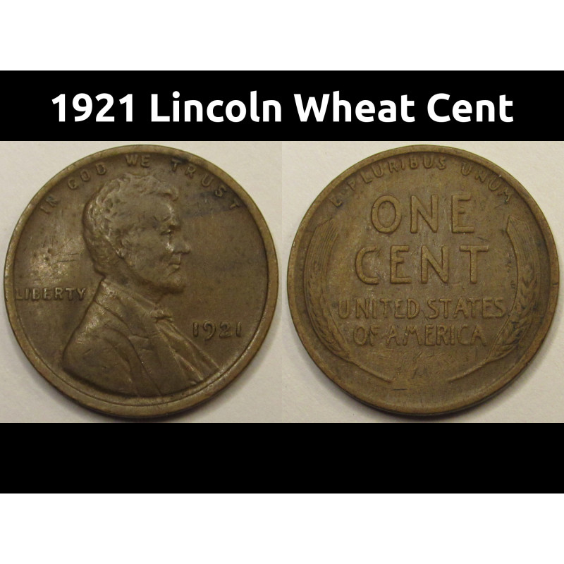 1921 Lincoln Wheat Cent - antique detailed American wheat penny