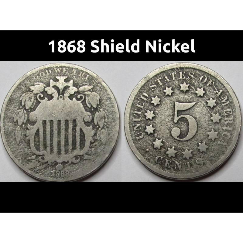 1868 Shield Nickel - Reconstruction era antique American five cent coin