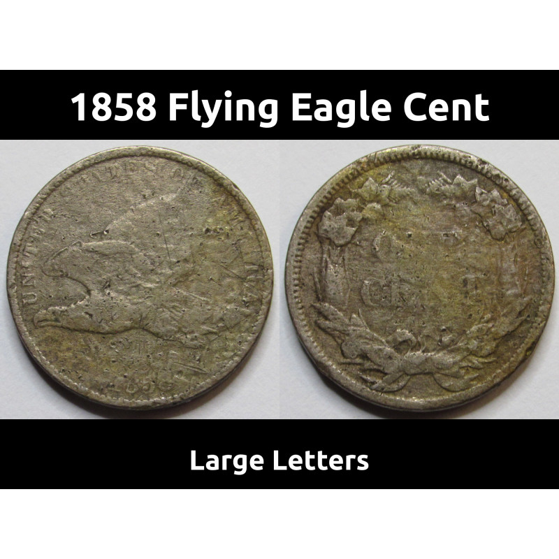 1858 Flying Eagle Cent - Large Letters - antique pre Civil War penny coin