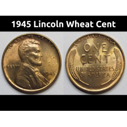 1945 Lincoln Wheat Cent - uncirculated vintage American wheat penny