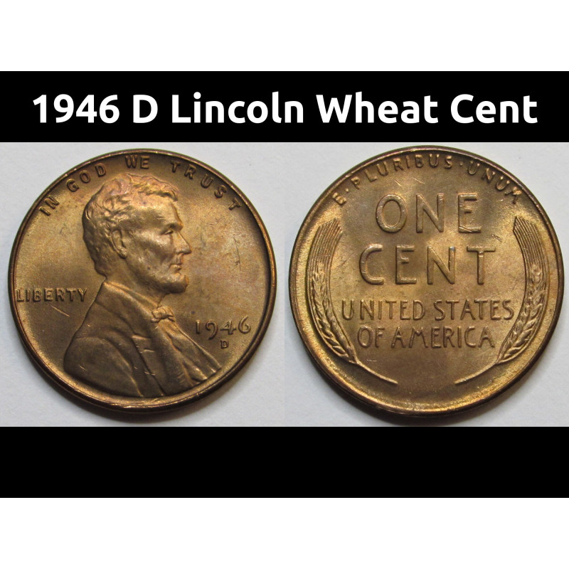 1946 D Lincoln Wheat Cent - antique Denver mintmark American wheat penny