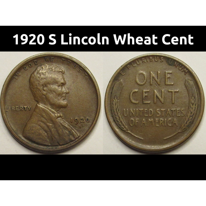 1920 S Lincoln Wheat Cent - higher grade San Francisco mintmark American penny