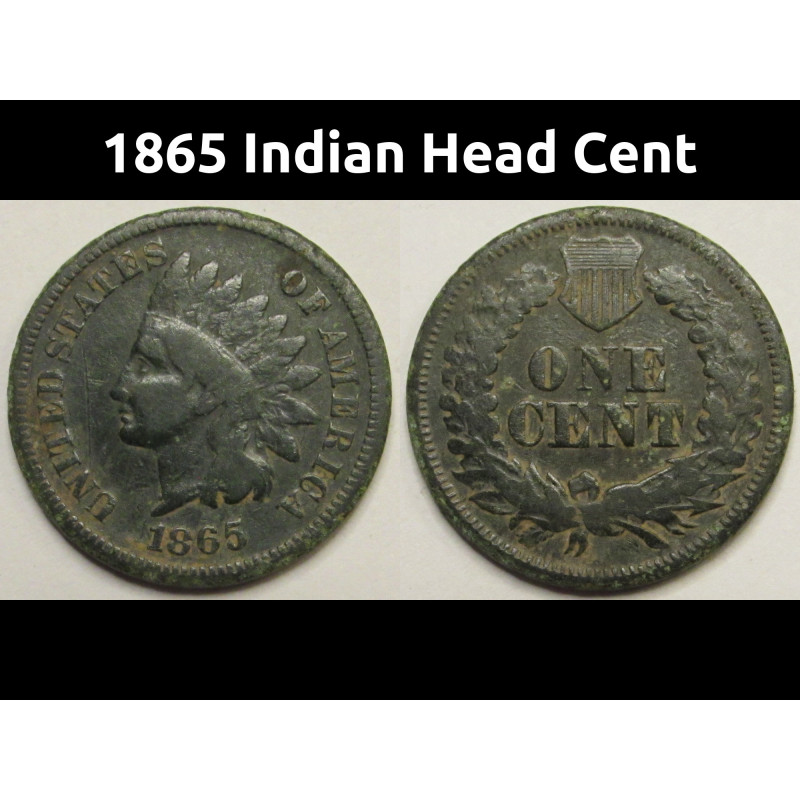 1865 Indian Head Cent - Civil War era American bronze penny coin