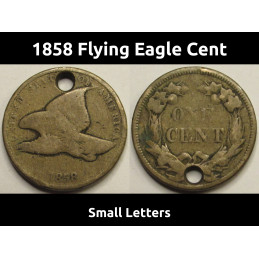 1858 Flying Eagle Cent - Small Letters - Holed ex. Jewelry - antique American coin