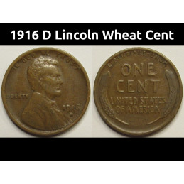 1916 D Lincoln Wheat Cent - higher grade Denver mintmark antique American penny