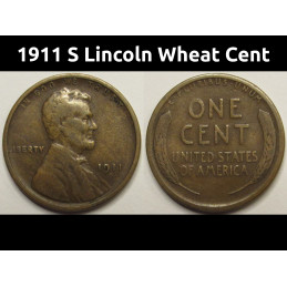 1911 S Lincoln Wheat Cent - semi-key date low mintage San Francisco wheat peny