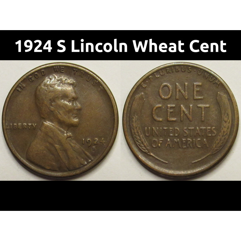 1924 S Lincoln Wheat Cent - better condition San Francisco mintmark antique penny
