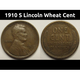 1910 S Lincoln Wheat Cent - semi-key date San Francisco mintmark 