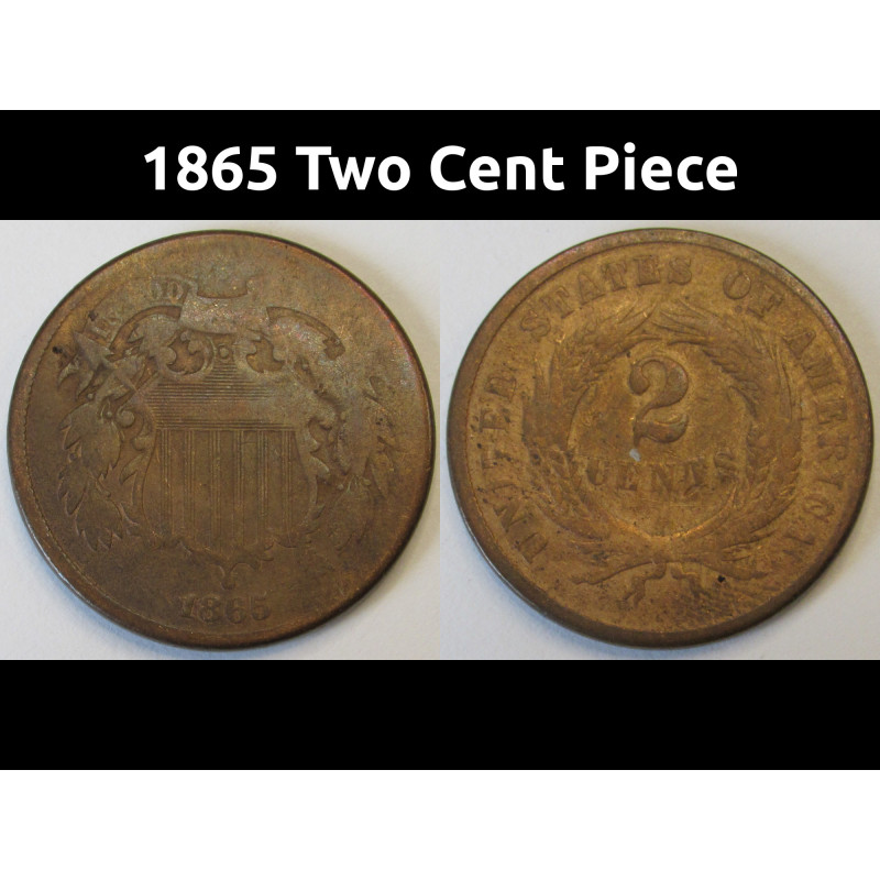 1865 Two Cent Piece - Civil War era antique American 2 cent coin