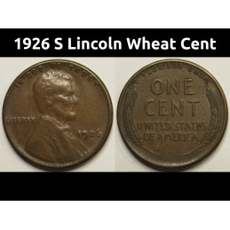 1926 S Lincoln Wheat Cent - higher grade condition antique San Francisco mintmark penny