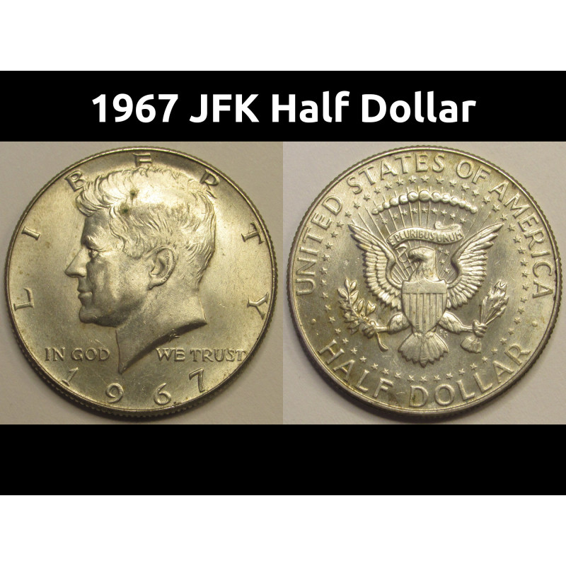 1967 JFK Half Dollar - 40 percent silver vintage American coin