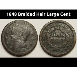 1848 Braided Hair Large Cent - old American copper coin