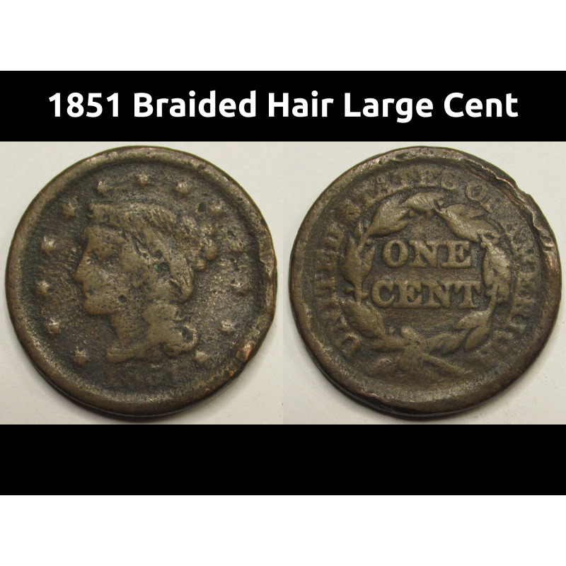 1851 Braided Hair Large Cent - antique American copper penny