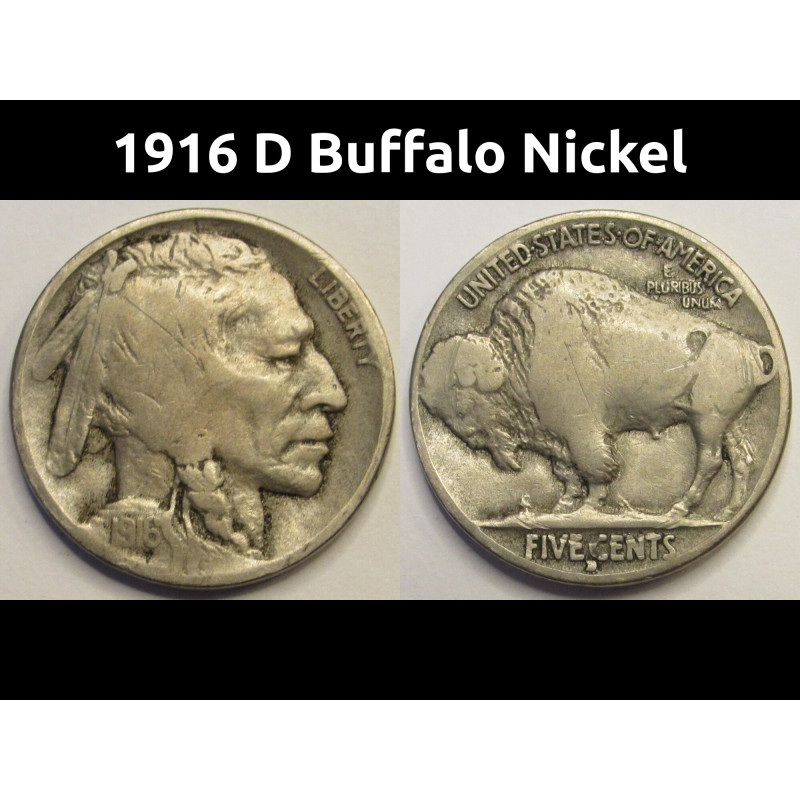 1916 D Buffalo Nickel - antique better date American nickel