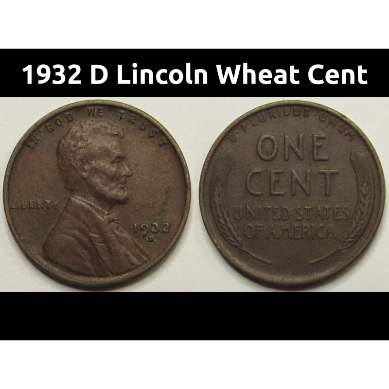 1932 D Lincoln Wheat Cent - antique Great Depression era coin from Denver mint